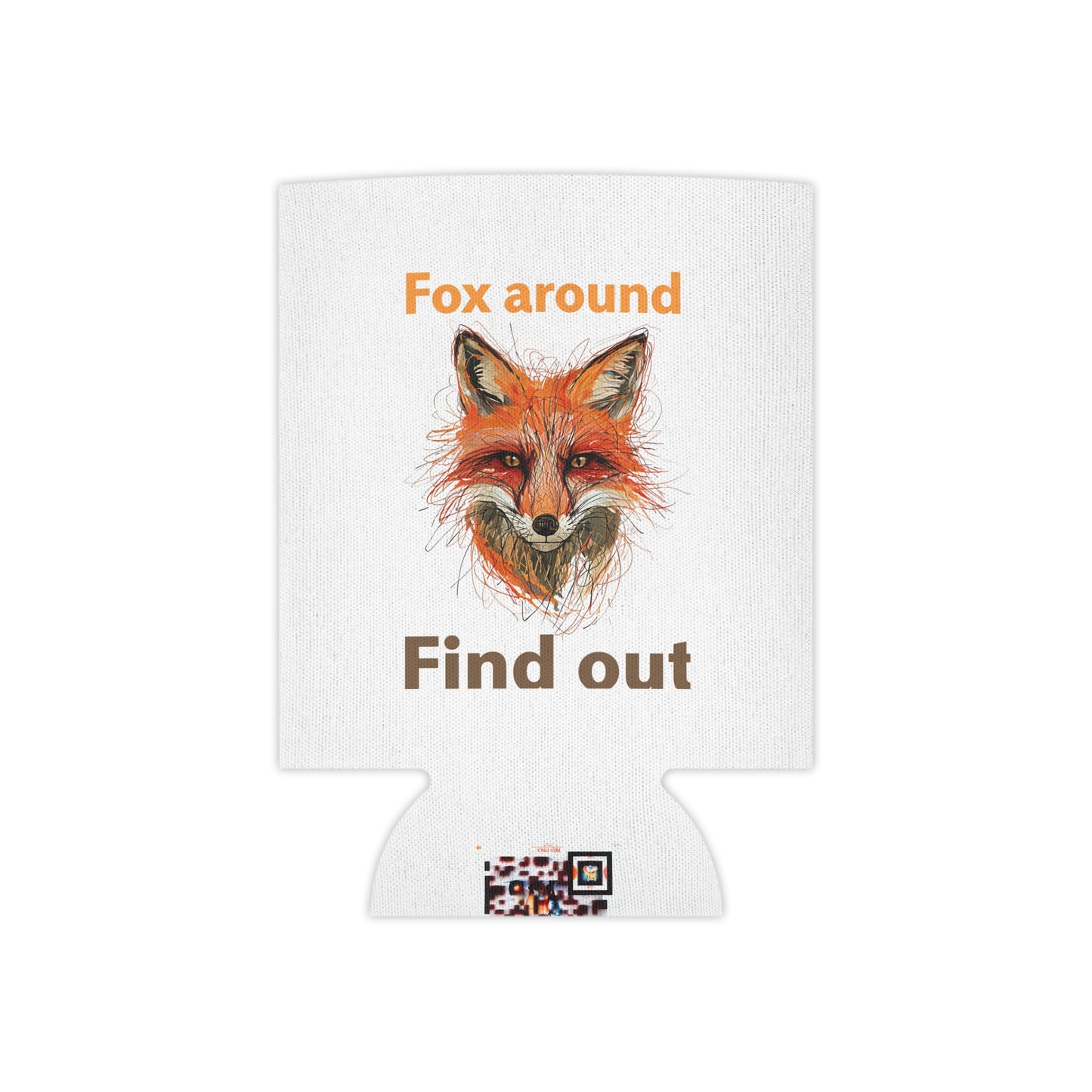Fox Around Find Out Can Cooler