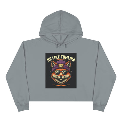 Be Like Tuhlipa Crop Hoodie