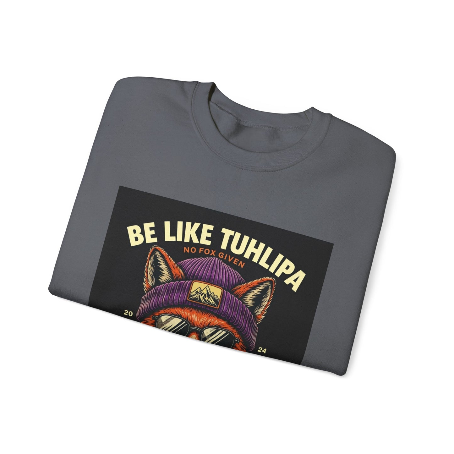 Be Like Tuhlipa Sweatshirt