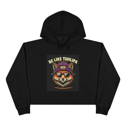 Be Like Tuhlipa Crop Hoodie