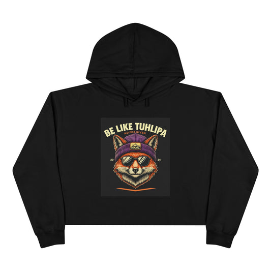 Be Like Tuhlipa Crop Hoodie