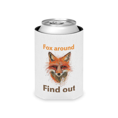 Fox Around Find Out Can Cooler
