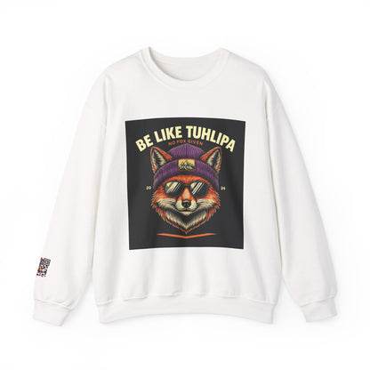Be Like Tuhlipa Sweatshirt