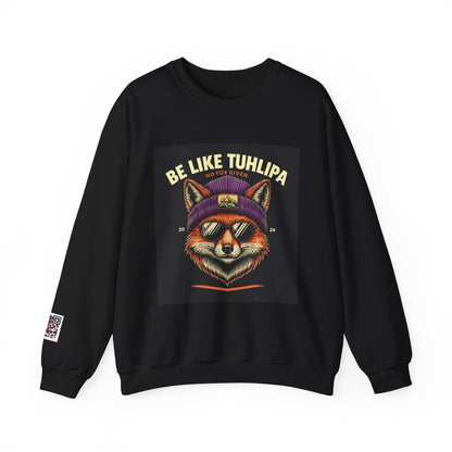 Be Like Tuhlipa Sweatshirt